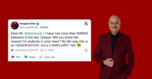 Anupam Kher Loses 9 Lakh Followers on X - Asks Elon Musk “Why”